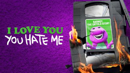 I Love You, You Hate Me poster