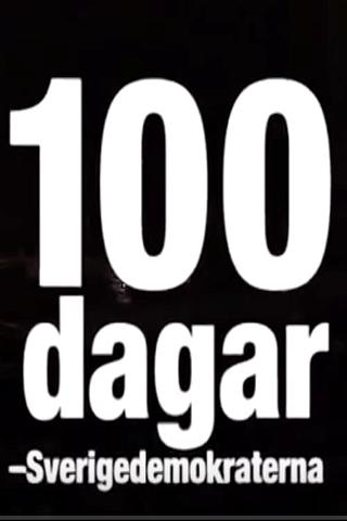 100 dagar - Sverigedemokraterna poster
