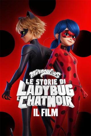 Miraculous - Le storie di Ladybug e Chat Noir: Il film poster