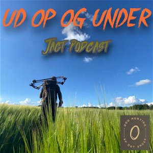 Ud, Op og Under Jagt Podcast poster
