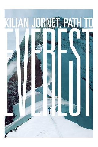 Kilian Jornet, Path to Everest poster