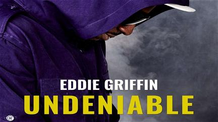 Eddie Griffin: Undeniable poster