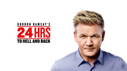 Gordon Ramsay's 24 Hours to Hell and Back poster