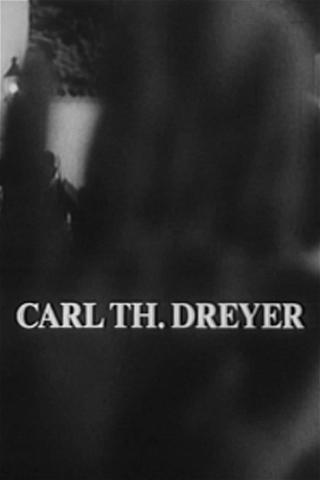 Carl Th. Dreyer - 1889-1968 poster