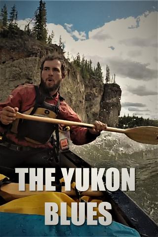 The Yukon Blues poster