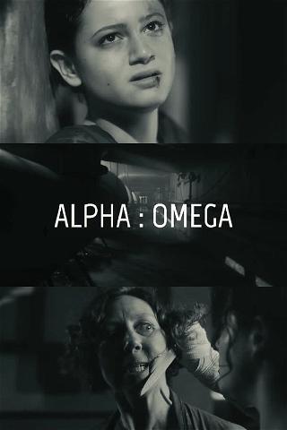 Alpha : Omega poster
