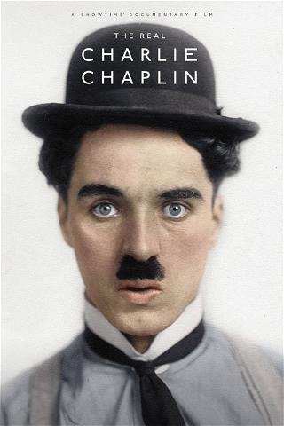 The Real Charlie Chaplin poster
