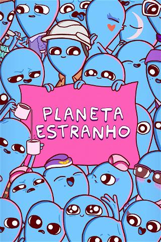 Planeta Estranho poster