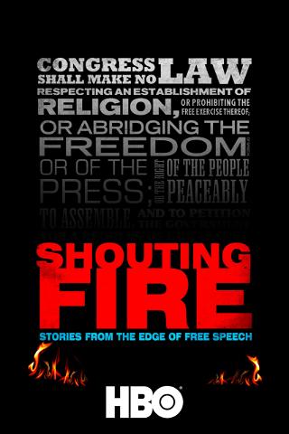 Shouting Fire: Stories from the Edge of Free Speech poster