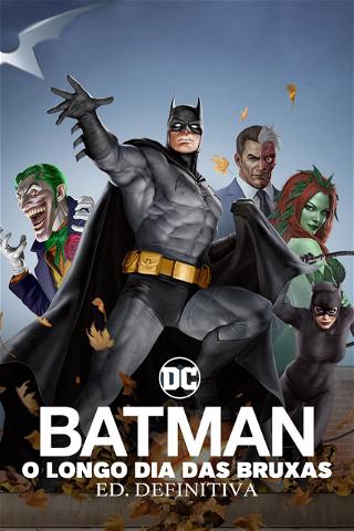 Batman e o Longo Dia das Bruxas: Edição Definitiva poster