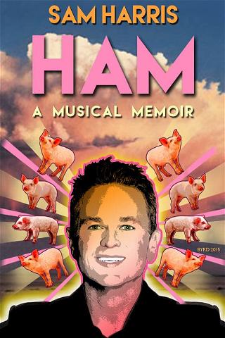 HAM: A Musical Memoir poster