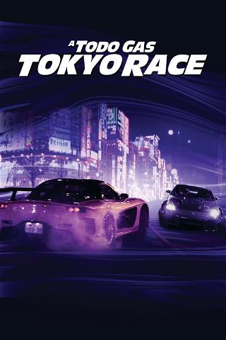 A todo gas: Tokyo Race poster