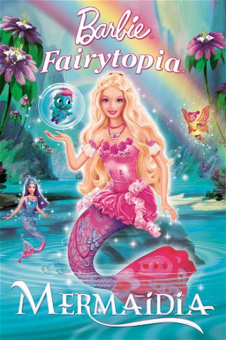 Barbie™ Fairytopia: Mermaidia™ poster