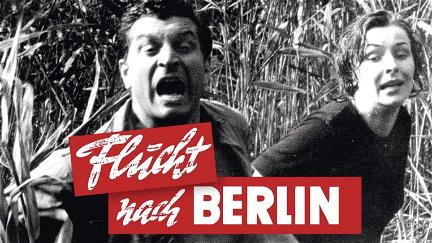 Flucht nach Berlin poster