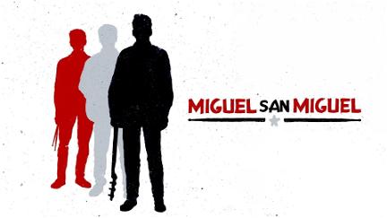 Miguel San Miguel poster