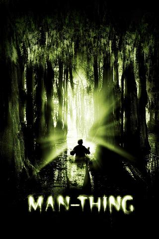 Man-Thing - La naturaleza del miedo poster
