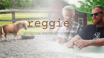 Reggie: A Millennial Depression Comedy poster