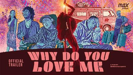 Why Do You Love Me poster