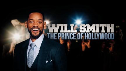 Will Smith: The Prince of Hollywood poster