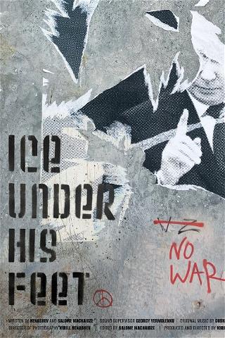 Ice Under His Feet poster