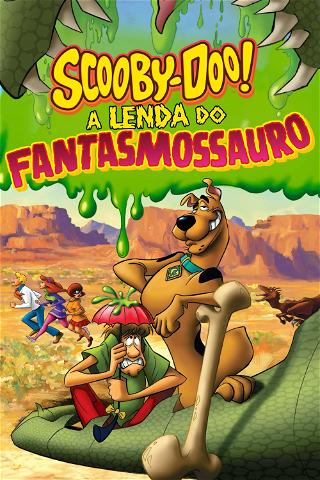 Scooby-Doo! A Lenda do Fantasmossauro poster
