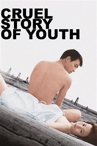 Historias crueles de juventud poster
