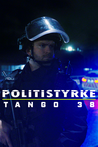 Politistyrke Tango 38 poster