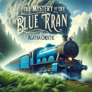 Agatha Christie - The Mystery of the Blue Train poster
