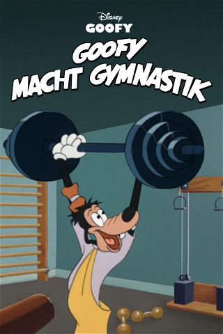 Goofy's Gymnastik poster