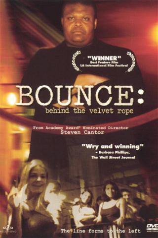 Bounce: Behind The Velvet Rope poster
