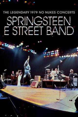 Legendary 1979 No Nukes Concerts - Springsteen E Street Band, The poster