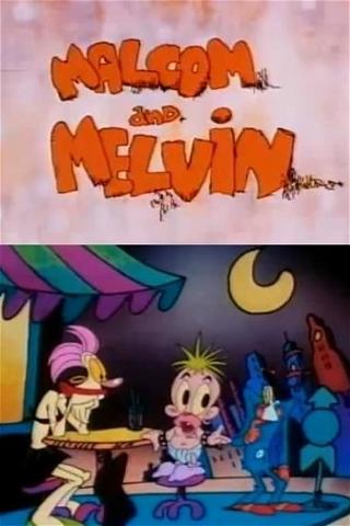 Malcom and Melvin poster