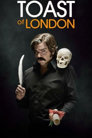 Toast of London poster