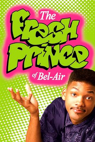 The Fresh Prince of Bel-Air: The Complete Series poster