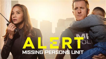 Alert: Missing Persons Unit poster