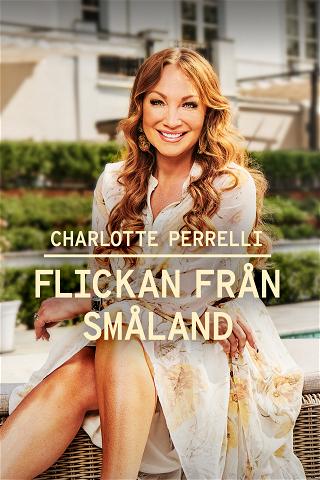 Charlotte Perrelli: Flickan från Småland poster