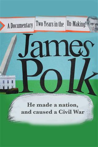 James Polk poster