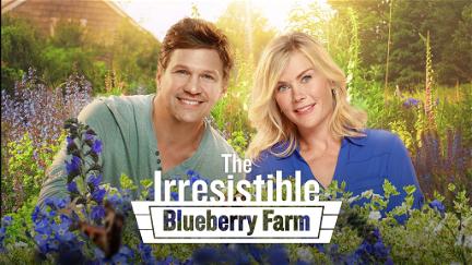 The Irresistible Blueberry Farm poster