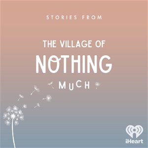 Stories from the Village of Nothing Much poster