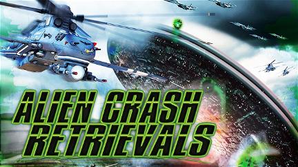 Alien Crash Retrievals poster