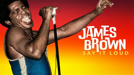 James Brown: Say It Loud poster