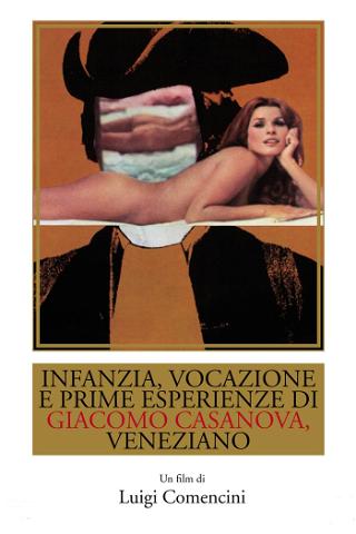 Infanzia, vocazione e prime esperienze di Giacomo Casanova, veneziano poster