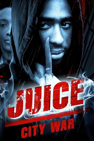 Juice - City War poster