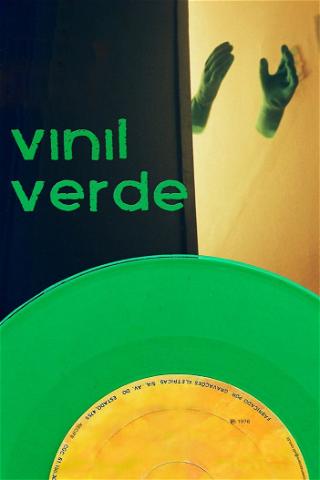 Vinil Verde poster