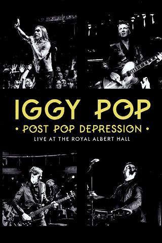 Iggy Pop: Post Pop Depression: Live at The Royal Albert Hall poster