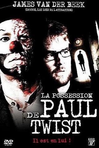 La Possession de Paul Twist poster