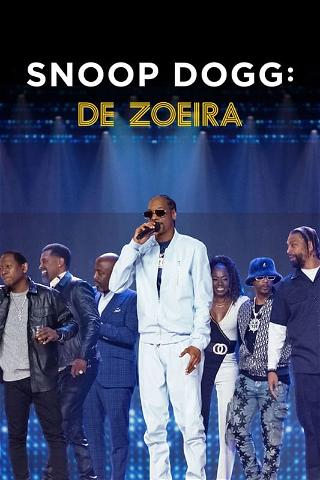 Snoop Dogg: De Zoeira poster