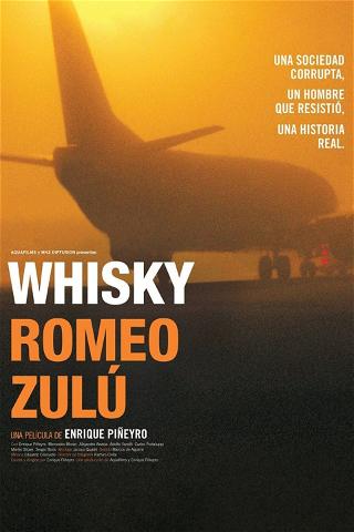 Whisky Romeo Zulú poster