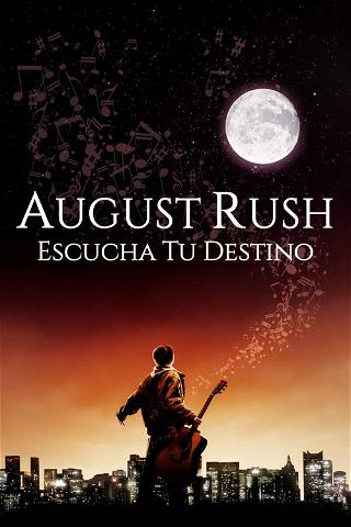 August Rush: El triunfo de un sueño poster