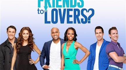 Friends to Lovers? poster